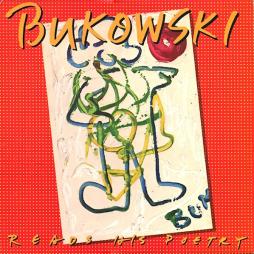 Reads His Poetry di Bukowski Charles - CD