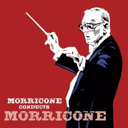 Morricone Conducts Morricone di Ennio Morricone - CD