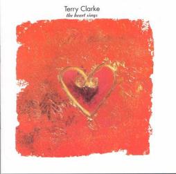 The Heart Sings di Terry Clarke - CD The Heart Sings di Terry Clarke - CD