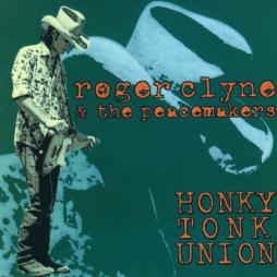 Honky Tonk Union di Roger Clyne & The Peacemakers - CD Honky Tonk Union di Roger Clyne & The Peacemakers - CD