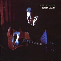 Hope And Despair di Edwyn Collins - CD