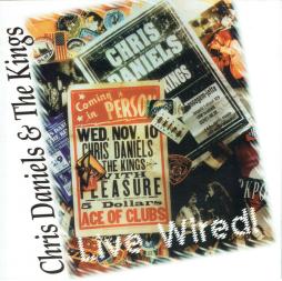 Live Wired! di Chris Daniels - CD