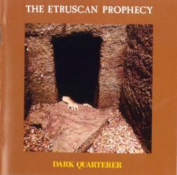 The Etruscan Prophecy di Dark Quarterer - CD The Etruscan Prophecy di Dark Quarterer - CD