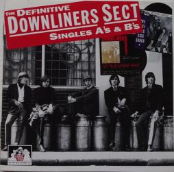 The Definitive Downliners Sect Singles A's & B's di Downliners Sect