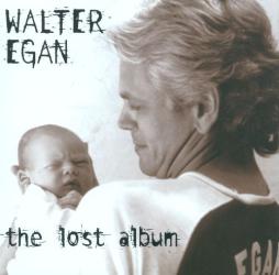 The Lost Album di Walter Egan
