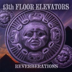 Reverberations di 13th Floor Elevators - CD