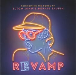 Revamp: Reimagining The Songs Of Elton John & Bernie Taupin di Various - CD Revamp: Reimagining The Songs Of Elton John & Bernie Taupin di Various - CD