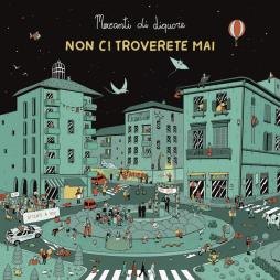 Non Ci Troverete Mai di Mercanti Di Liquore - CD