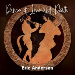 Dance Of Love And Death di Eric Andersen - CD