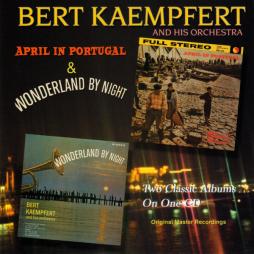 April In Portugal & Wonderland By Night di Bert Kaempfert & His Orchestra - CD