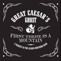 First_There_Is_A_Mountain-Great_Caesars_Ghost First_There_Is_A_Mountain-Great_Caesars_Ghost