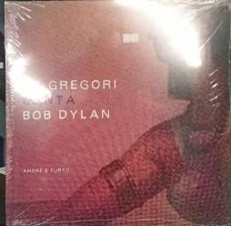 De_Gregori_Canta_Bob_Dylan_Amore_E_Furto-Francesco_De_Gregori De_Gregori_Canta_Bob_Dylan_Amore_E_Furto-Francesco_De_Gregori