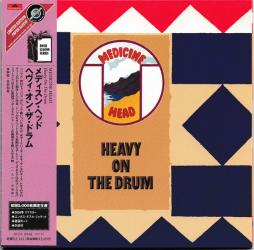 Heavy On The Drum di Medicine Head