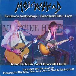 Fiddler's Anthology Greatest Hits - Live di Medicine Head
