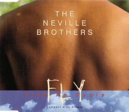 Fly Like An Eagle di Neville Brothers - CD Fly Like An Eagle di Neville Brothers - CD