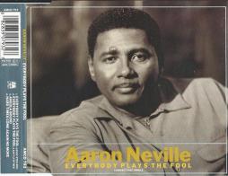 Everybody Plays The Fool di Aaron Neville - CD Everybody Plays The Fool di Aaron Neville - CD