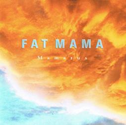 Mamatus-Fat_Mama Mamatus-Fat_Mama
