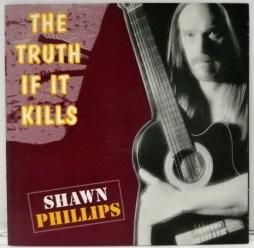 The Truth If It Kills di Shawn Phillips