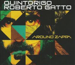 Around Zappa di Quintorigo, Roberto Gatto - CD / DVD