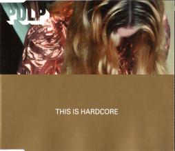 This Is Hardcore di Pulp - CD This Is Hardcore di Pulp - CD