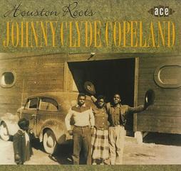 Houston_Roots-Johnny_Copeland