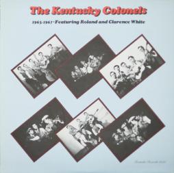 1965_-_1967_Featuring_Roland_And_Clarence_White-The_Kentucky_Colonels 1965_-_1967_Featuring_Roland_And_Clarence_White-The_Kentucky_Colonels