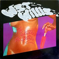 The Wetter The Better di Wet Willie - LP