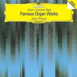 Famous Organ Works (Preston) di Bach Johann Sebastian (1685-1750) - CD