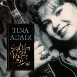 Just You Wait & See di Tina Adair - CD