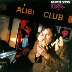 Sneakin' Suspicion di Dr. Feelgood - LP