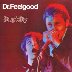 Stupidity di Dr. Feelgood - CD Stupidity di Dr. Feelgood - CD