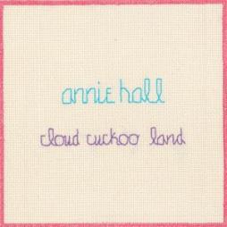 Cloud Cuckoo Land di Annie Hall - CD