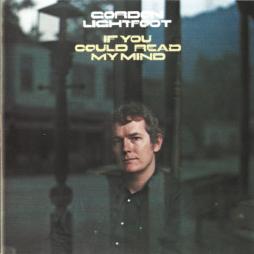 If You Could Read My Mind di Gordon Lightfoot - CD If You Could Read My Mind di Gordon Lightfoot - CD