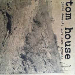 Jesus_Doesnt_Live_Here_Anymore-Tom_House Jesus_Doesnt_Live_Here_Anymore-Tom_House