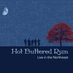 Live In The Northeast di Hot Buttered Rum - CD