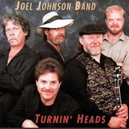 Turnin' Heads di Joel Johnson Band, The - CD
