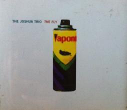 The Fly di Joshua Trio, The - CD The Fly di Joshua Trio, The - CD