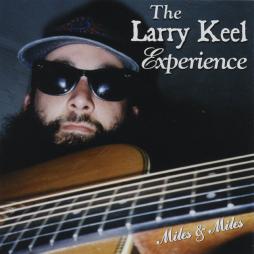 Miles & Miles di Larry Keel Experience - CD