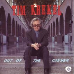 Out Of The Corner di Tim Krekel &amp; The Groovebillys