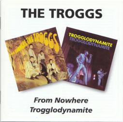 From Nowhere / Trogglodynamite di The Troggs