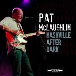 Nashville After Dark di Pat McLaughlin - CD