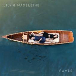 Fumes di Lily & Madeleine - CD