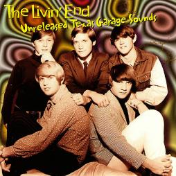 Unreleased Texas Garage Sounds di The Livin End - CD