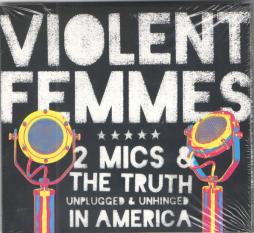 2 Mics & The Truth di Violent Femmes - CD