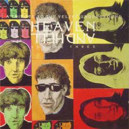 Heaven & Hell - Volume Three (A Tribute To The Velvet Underground) di Various - CD Heaven & Hell - Volume Three (A Tribute To The Velvet Underground) di Various - CD