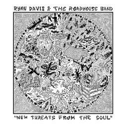 New Threats From The Soul di Ryan Davis & The Roadhouse Band - CD