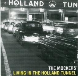 Living_In_The_Holland_Tunnel-The_Mockers