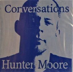 Conversations-Hunter_Moore