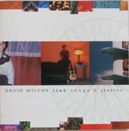 Live Songs & Stories di David Wilcox - CD