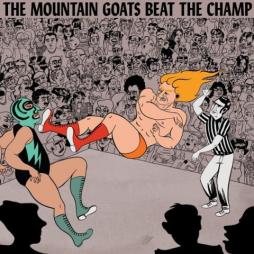 Beat The Champ di The Mountain Goats